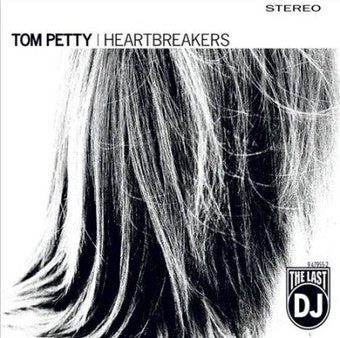 Tom Petty & The Heartbreakers - The Last DJ Supply